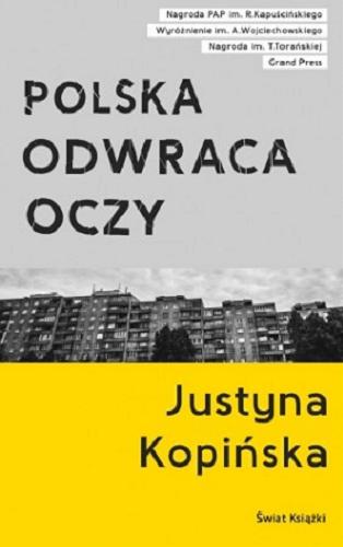 Okładka książki Polska odwraca oczy / Justyna Kopińska.