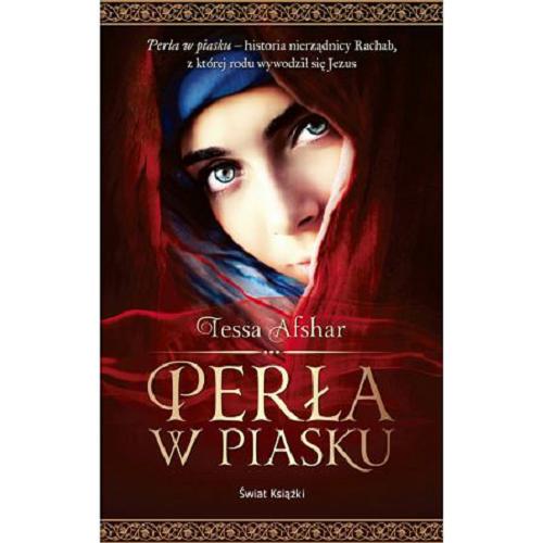 Okładka książki Perła w piasku / Tessa Afshar ; z angielskiego przełożyła Maciejka Mazan.