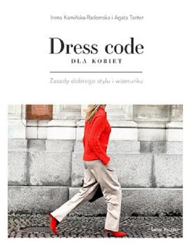 Okładka książki  Dress code dla kobiet : zasady dobrego stylu i wizerunku  1
