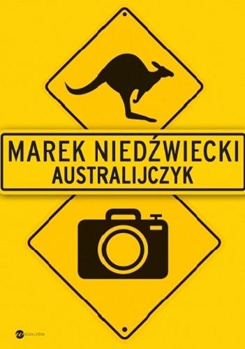Okładka książki Australijczyk / Marek Niedźwiecki.