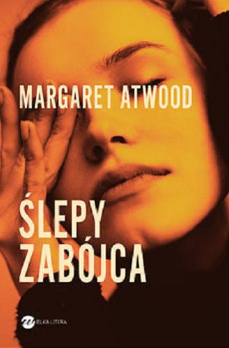 Okładka książki Ślepy zabójca [E-book] / Margaret Atwood ; tłumaczenie Małgorzata Hesko-Kołodzińska.