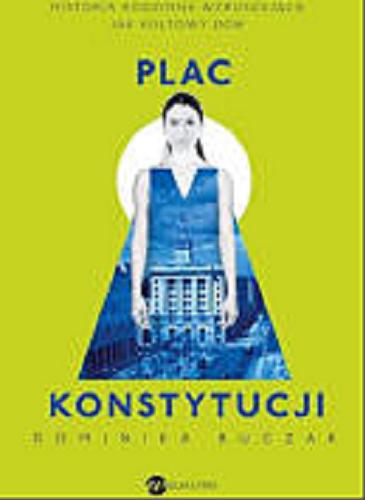 Okładka książki Plac Konstytucji / Dominika Buczak.