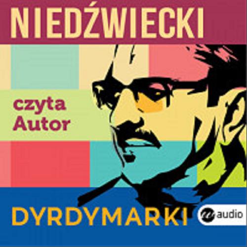 Okładka książki DyrdyMarki [Dokument dźwiękowy] / Marek Niedźwiedzki.