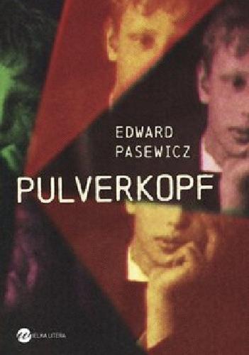 Okładka książki Pulverkopf / Edward Pasewicz.