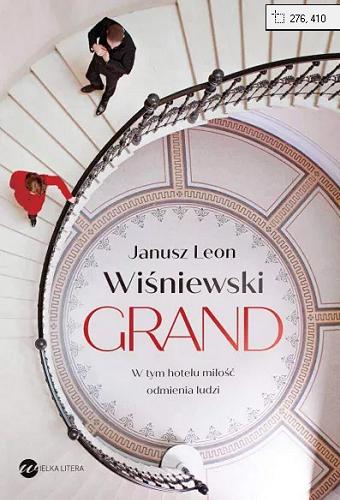 Okładka książki Grand / Janusz Leon Wiśniewski