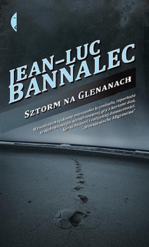 Okładka książki Sztorm na Glenanach / Jean-Luc Bannalec ; przełożyła Elżbieta Kalinowska.