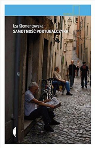 Okładka książki Samotność Portugalczyka / Iza Klementowska.