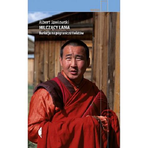 Okładka książki  Milczący lama : Buriacja na pograniczu światów  1