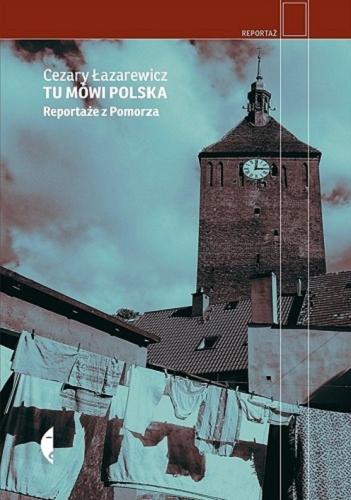 Okładka książki  Tu mówi Polska : reportaże z Pomorza  11