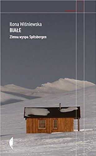 Okładka książki  Białe : zimna wyspa Spitsbergen  2