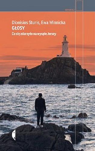 Okładka książki Głosy : co się wydarzyło na wyspie Jersey / Dionisios Sturis, Ewa Winnicka.