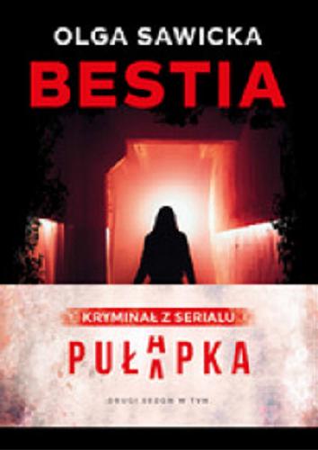 Okładka książki Bestia / Olga Sawicka.
