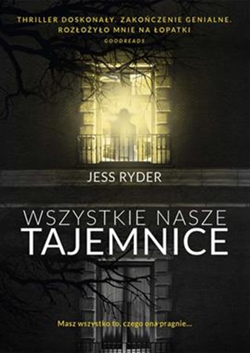 Okładka książki Wszystkie nasze tajemnice / Jess Ryder ; z języka angielskiego przełożył Jacek Żuławnik.