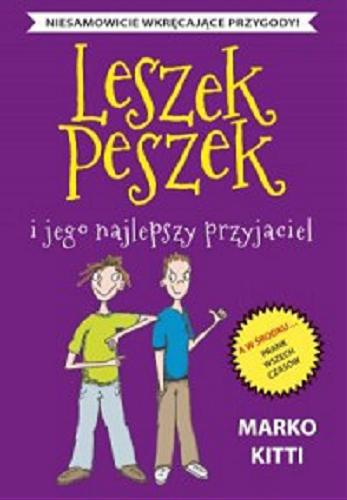 Okładka książki  Leszek Peszek i jego najlepszy przyjaciel  3