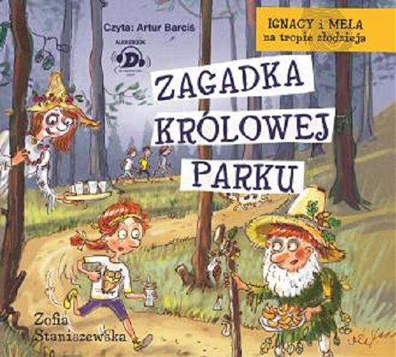 Okładka książki Zagadka Królowej Parku [Dokument dźwiękowy] / Zofia Staniszewska.