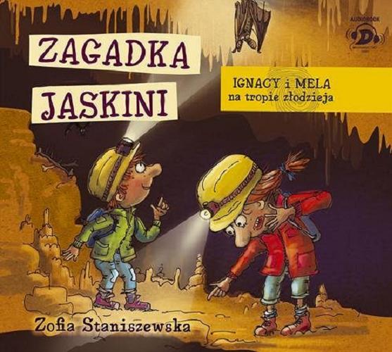 Okładka książki Zagadka jaskini [Dokument dźwiękowy] / Zofia Staniszewska.