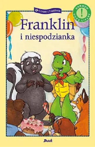 Okładka książki Franklin i niespodzianka / [w oparciu o książki o Franklinie napisane przez Paulette Bourgeois z ilustracjami Brendy Clark ; ilustracje: Sean Jeffrey, Mark Koren i Alice Sinkner ; historia została napisana przez Sharon Jennings ; na podstawie odcinka telewizyjnego pt. Franklin planuje przyjęcie tekst: Betty Quan ; tłumaczenie: Patrycja Zarawska].