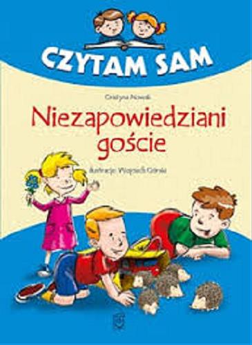 Okładka książki Niezapowiedziani goście / Grażyna Nowak ; ilustracje Wojciech Górski.