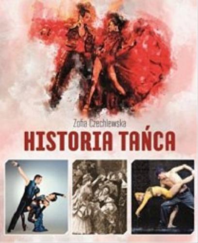 Okładka książki Historia tańca / Zofia Czechlewska.