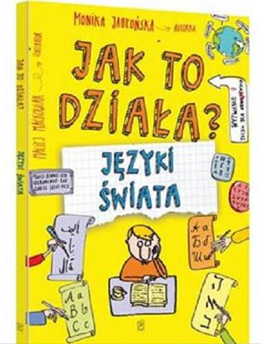 Okładka książki Języki świata / Monika Jabłońska ; ilustrator Maciej Maćkowiak.