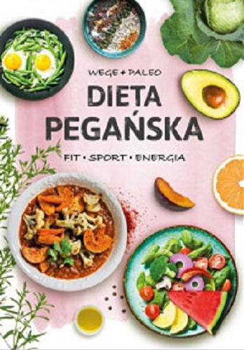 Okładka książki Dieta pegańska / Marzena Pałasz /
