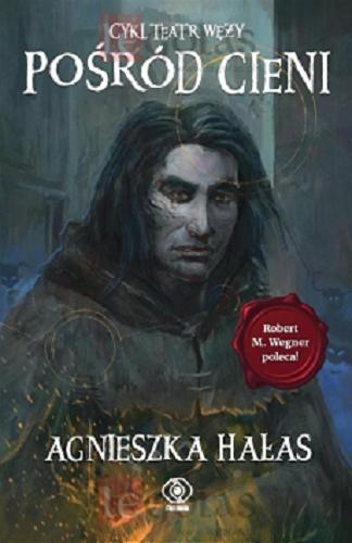 Okładka książki Pośród cieni / Agnieszka Hałas.