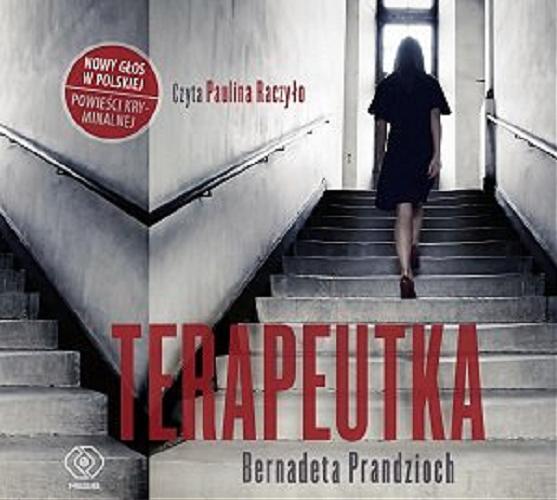 Okładka książki Terapeutka / Bernadeta Prandzioch.