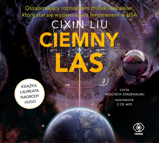 Okładka książki Ciemny las [Dokument dźwiękowy] / Cixin Liu ; [przekład Andrzej Jankowski].