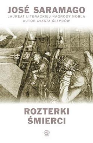 Okładka książki Rozterki śmierci / José Saramago ; przełożył Wojciech Charchalis.