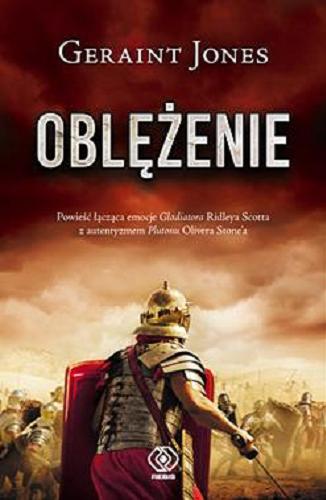 Okładka książki Oblężenie / Geraint Jones [pseudonim] ; przełożył Mirosław P. Jabłoński.