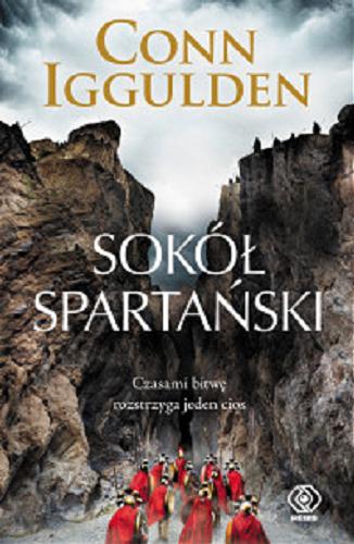 Okładka książki Sokół spartański / Conn Iggulden ; przełożył Piotr Kuś.
