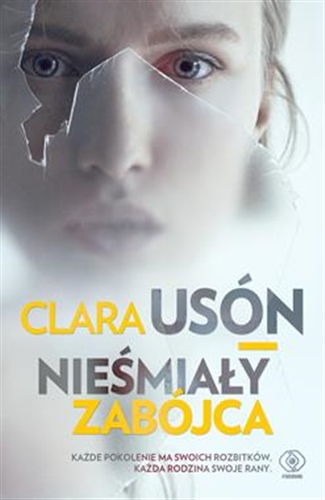 Okładka książki Nieśmiały zabójca / Clara Usón ; przełożył Wojciech Charchalis.