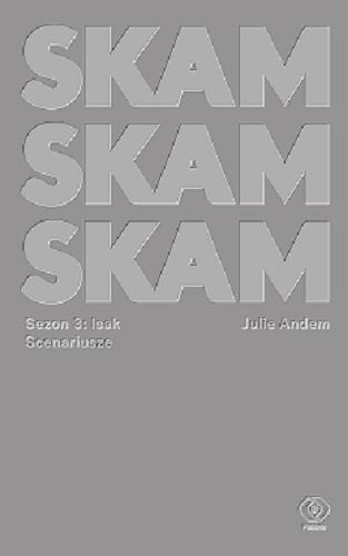 Okładka książki  Skam : scenariusze. Sezon 3, Isak  2