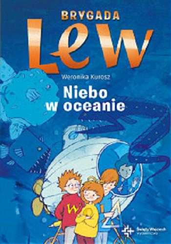Okładka książki Niebo w oceanie / Weronika Kurosz ; ilustracje Lucyna Talejko-Kwiatkowska.