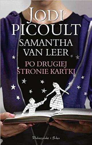 Okładka książki Po drugiej stronie kartki / Jodi Picoult, Samantha van Leer ; przełożyła Magda Witkowska.