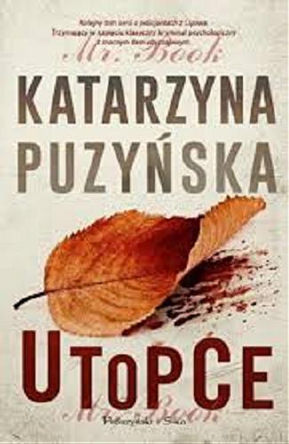 Okładka książki Utopce / Katarzyna Puzyńska.