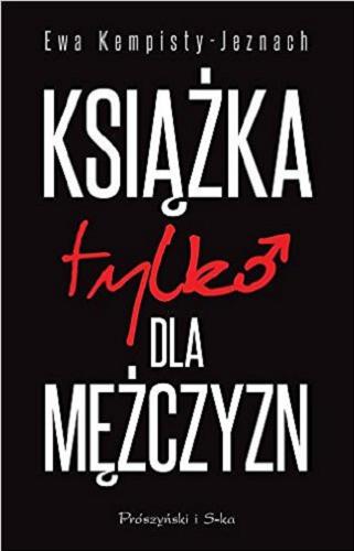 Okładka książki Książka tylko dla mężczyzn / Ewa Kempisty-Jeznach.