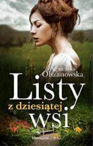Okładka książki Listy z dziesiątej wsi / Agnieszka Olszanowska.