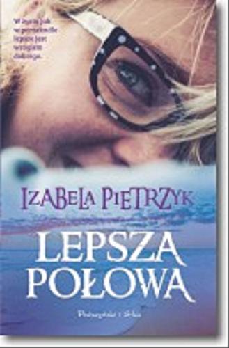 Okładka książki Lepsza połowa / Izabela Pietrzyk.