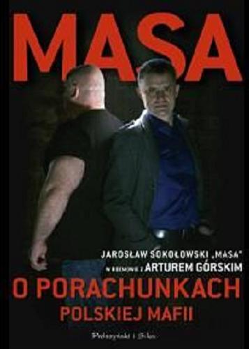 Okładka książki  Masa o porachunkach polskiej mafii [E-book]  9