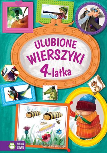 Okładka książki Ulubione wierszyki 4-latka / ilustrował Marcin Piwowarski.