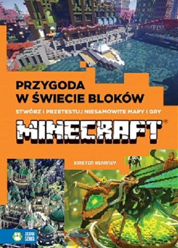 Okładka książki  Przygoda w świecie bloków : stwórz i przetestuj niesamowite mapy i gry Minecraft  2