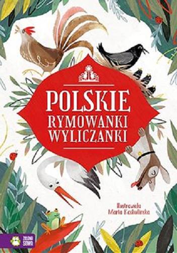 Okładka książki Polskie wyliczanki rymowanki / ilustrowała Marta Koshulinska.