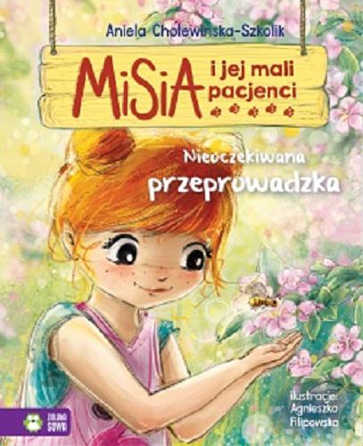 Okładka książki Nieoczekiwana przeprowadzka / Aniela Cholewińska-Szkolik ; ilustracje Agnieszka Filipowska.