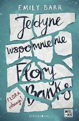 Okładka książki  Jedyne wspomnienie Flory Banks  1
