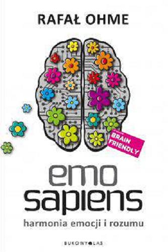 Okładka książki  Emo sapiens : harmonia emocji i rozumu  1