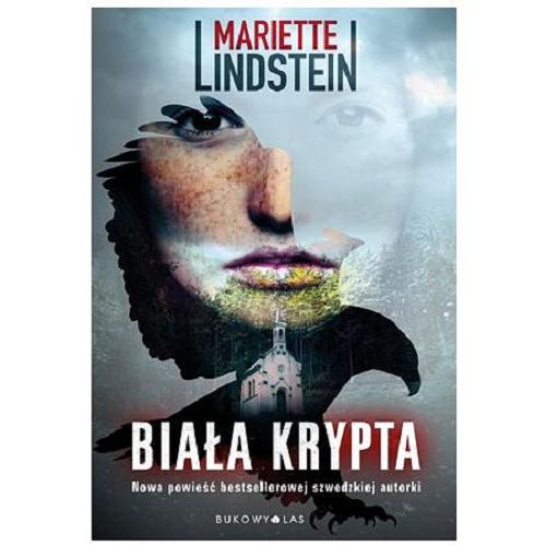 Okładka książki Biała krypta / Mariette Lindstein ; przełożyła ze szwedzkiego Anna Czernow.