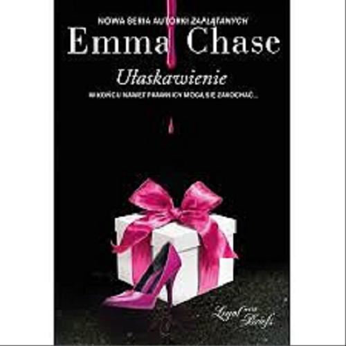 Okładka książki Ułaskawienie / Emma Chase ; przełożyła Katarzyna Agnieszka Dyrek.