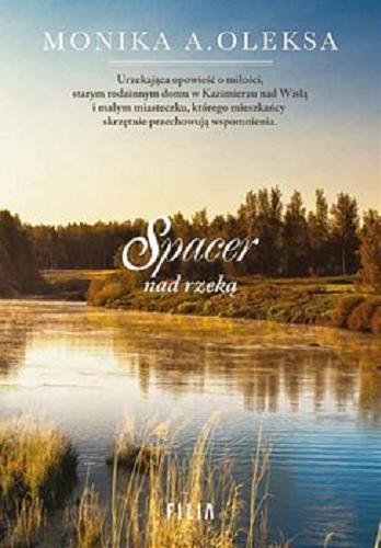 Okładka książki Spacer nad rzeką [E-book] / Monika A. Oleksa.