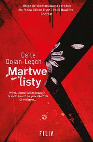 Okładka książki Martwe listy [E-book] Caite Dolan-Leach ; przełożył Adrian Tomczyk.